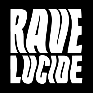 RAVE LUCIDE